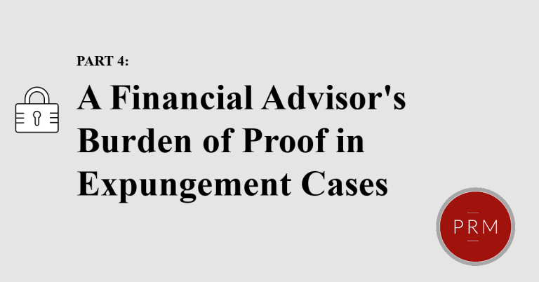A Financial Advisor's Burden of Proof in Expungement Cases