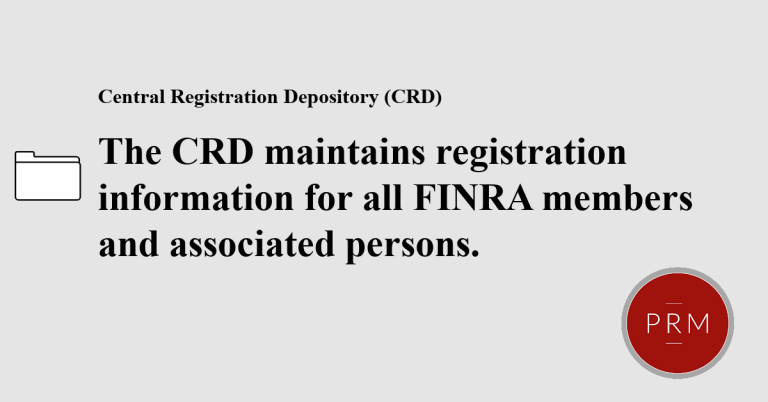 CRD central registration depository maintains FINRA licensure and registration information.