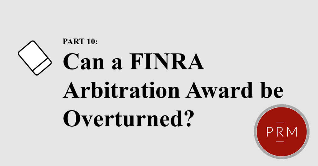 Can FINRA Award be Overturned?