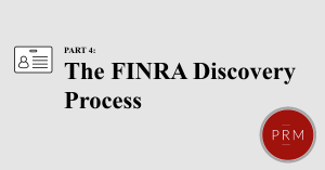 The Discovery Process in FINRA Arbitration and distinctions to discovery in court cases.