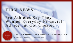 PRM News- PRM Represents Pro Athletes who were cheated by their broker.