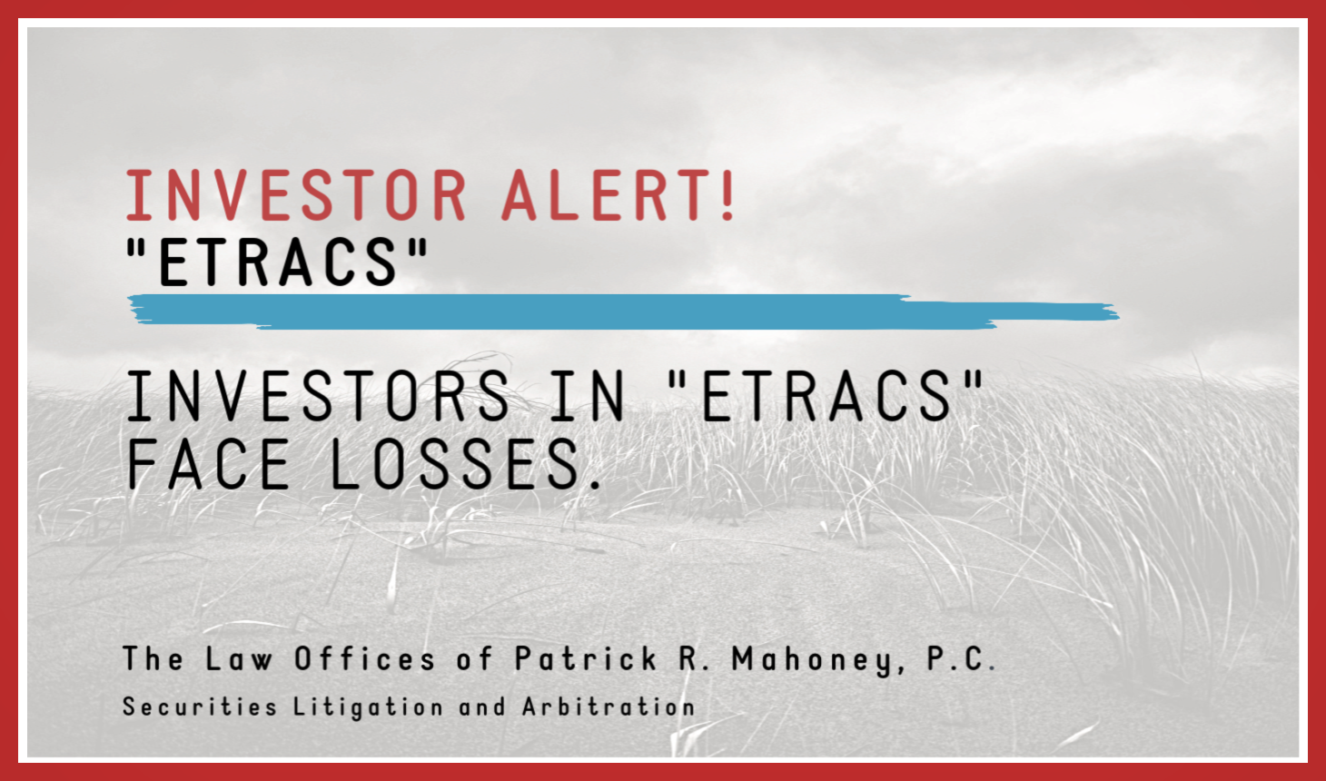 “ETRACS” Investors Face Losses