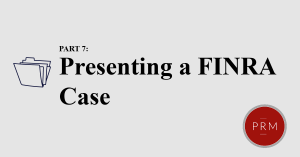 Presenting a FINRA case